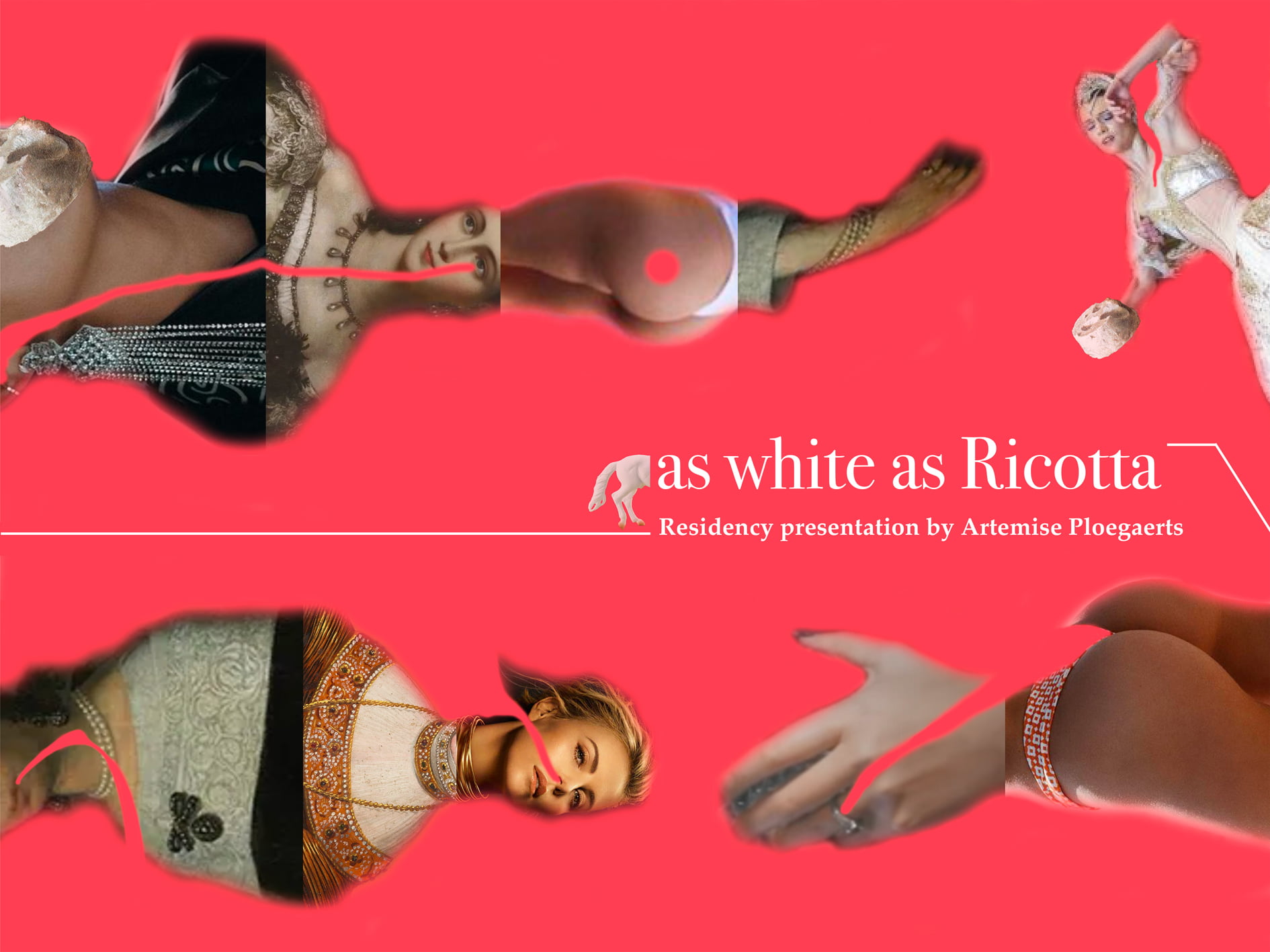 As white as Ricotta (titolo provvisorio) / prova aperta di Artémise Ploegaerts